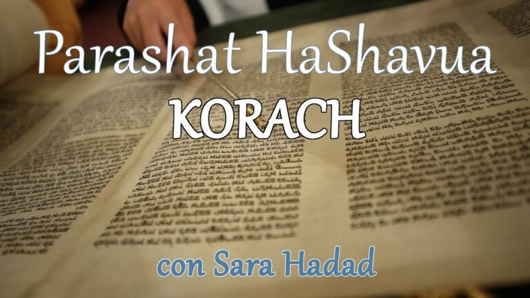 Parashat HaShavua con Sara Hadad – Korach
