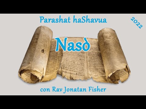 Parashat HaShavua con Rav Jonatan Fisher – Nasò