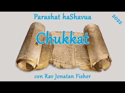 Parashat HaShavua con Rav Jonatan Fisher – Chukkat