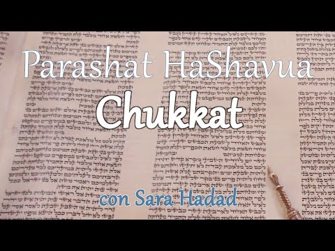 Parashat HaShavua con Sara Hadad – Chukkat
