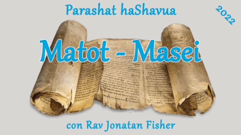 Parashat HaShavua con Rav Jonatan Fisher – Matot-Masei