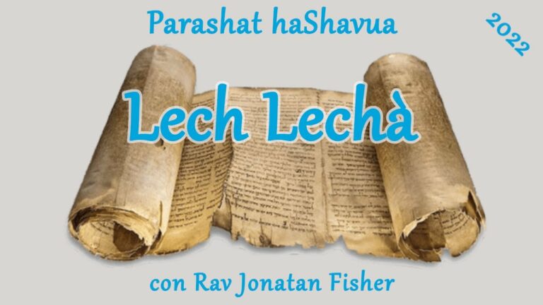 Parashat HaShavua con Rav Jonatan Fisher – Lech Lechà
