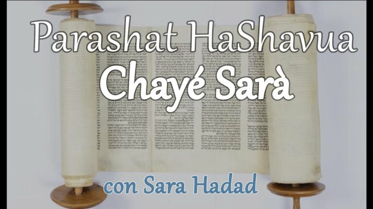 Parashat haShavua con Sara Hadad – Chayé Sarà