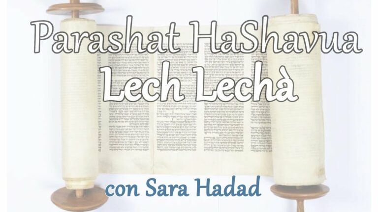 Parashat haShavua con Sara Hadad – Lech Lechà