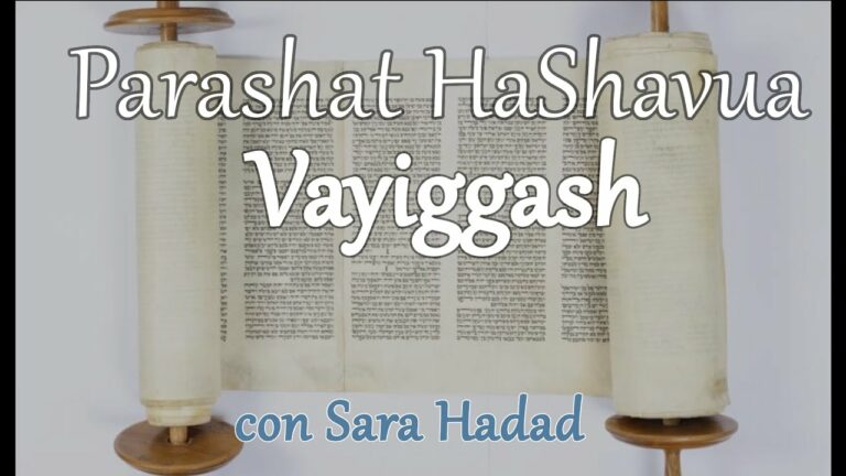 Parashat haShavua con Sara Hadad – Vayiggash