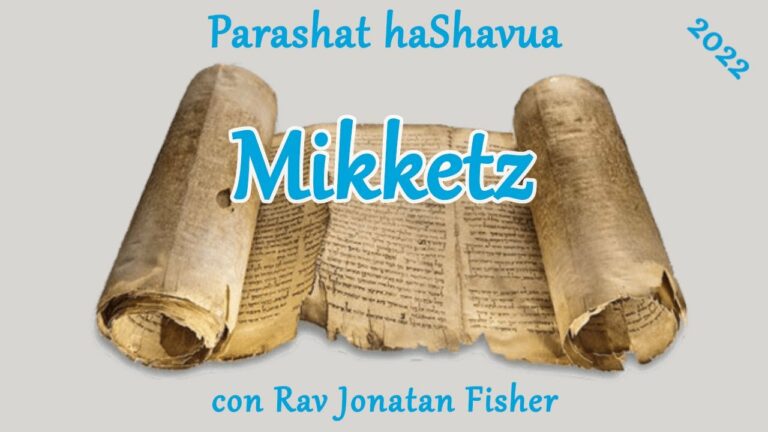 Parashat HaShavua con Rav Jonatan Fisher – MIkketz