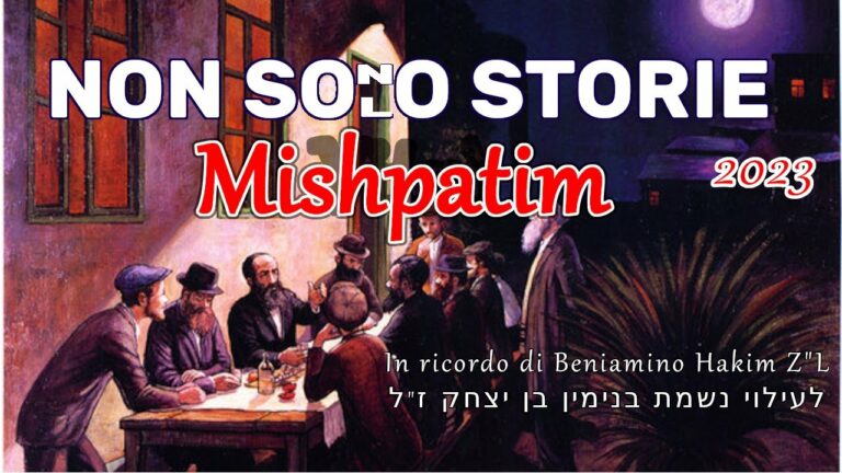 Non Sono Solo Storie – 2023 – Mishpatim