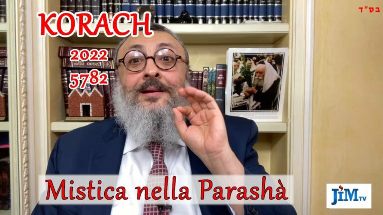 Mistica nella Parashà – 2022 – Korach
