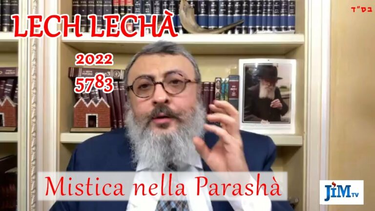 Mistica nella Parashà – 2022 – Lech Lechà