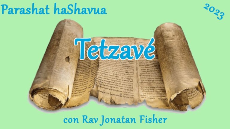 Parashat HaShavua con Rav Jonatan Fisher – Tetzavé