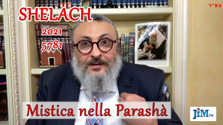 Mistica nella Parashà – 2022 – Shelach