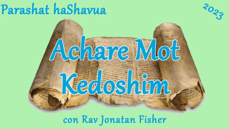 Parashat HaShavua con Rav Jonatan Fisher – Achare Mot Kedoshim