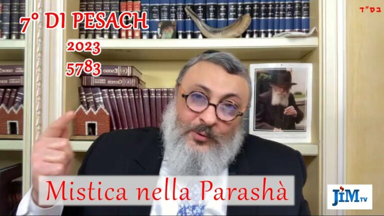 Mistica nella Parashà – 2023 – Settimo di Pesach