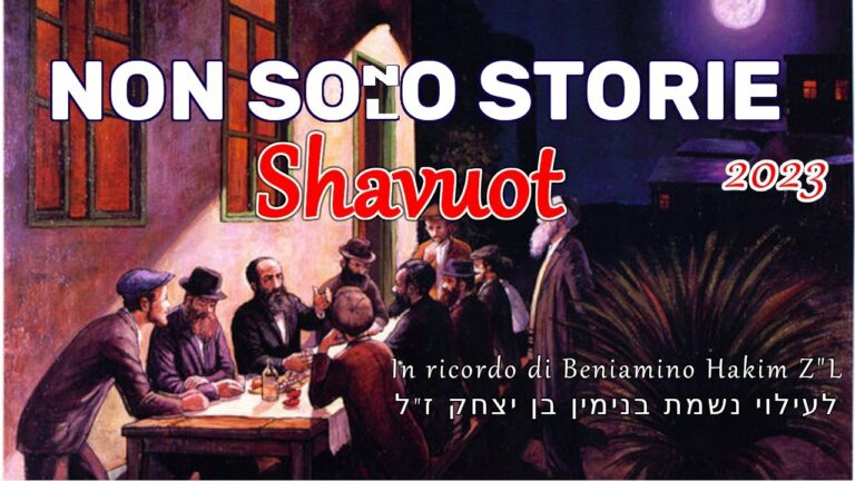 Non Sono Solo Storie – 2023 – Shavuot
