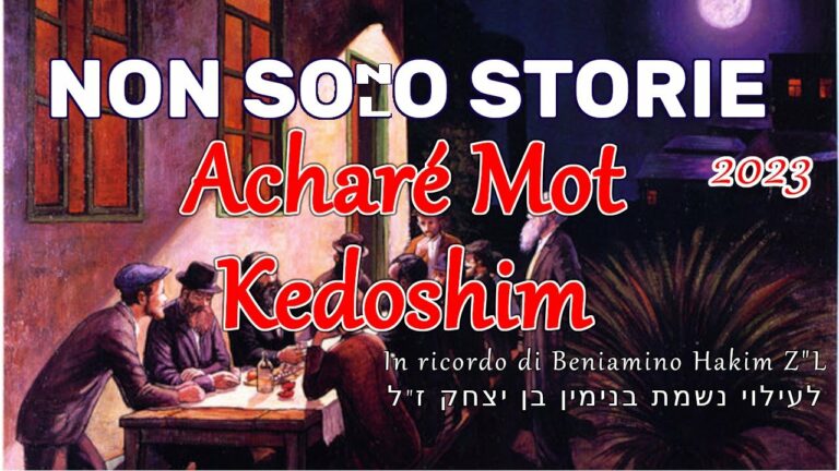 Non Sono Solo Storie – 2023 – Acharé Mot-Kedoshim