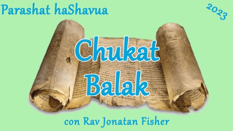 Parashat HaShavua con Rav Jonatan Fisher – Chukat-Balak