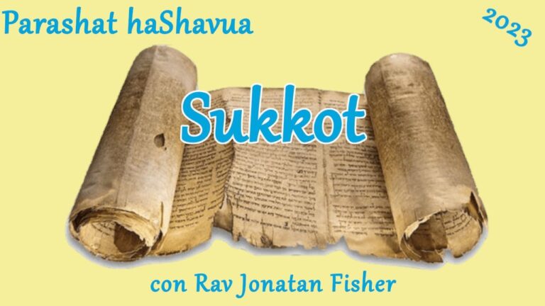 Parashat HaShavua con Rav Jonatan Fisher – Sukkot