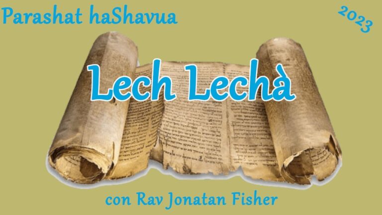 Parashat HaShavua con Rav Jonatan Fisher – Lech Lecha