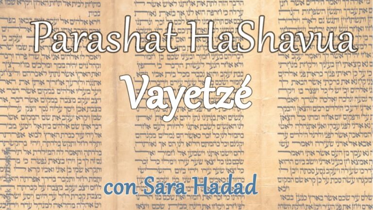 Parashat haShavua e Chassidut con Sara Hadad – Vayetzé