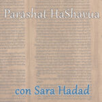 Parashat haShavua con Sara Hadad